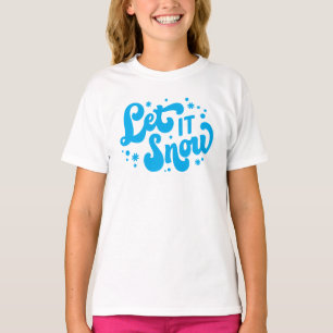 T-shirt Laisser neiger hiver design