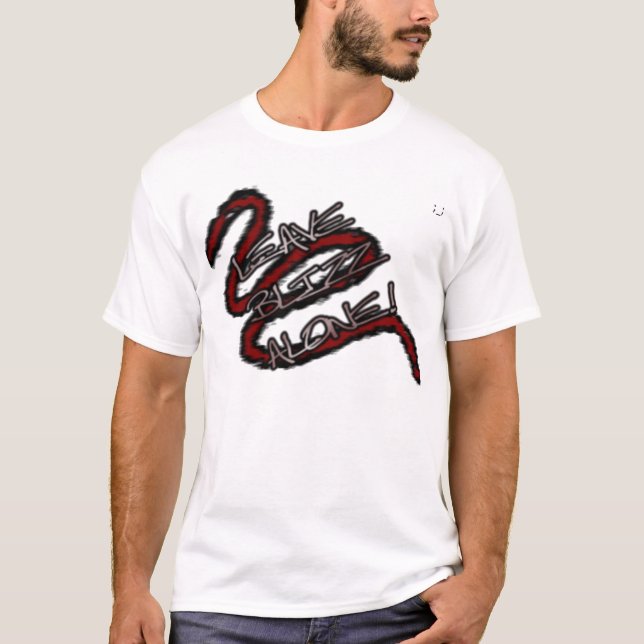 T-shirt Laissez Blizz seul ! ; _; (Devant)