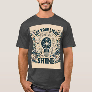 T-shirt Laissez briller votre lumière