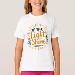 T-shirt Laissez Briller Votre Lumière   Matthieu 5:16 Cite