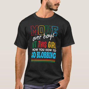 T-shirt Laissez Cette Fille Vous Montrer Comment Aller Blo