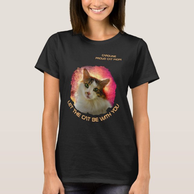 T-shirt Laissez Le Chat Être Avec Vous Drôle Personnalisab (Devant)