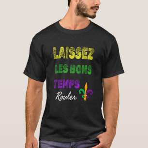 T-shirt Laissez Les Bons Temps Rouler Mardi Gras New Orlea