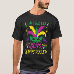T-shirt Laissez Les Bons Temps Rouler Outfit Mardi Gras Co