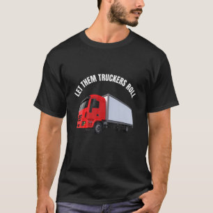 T-shirt Laissez-les camionneurs rouler liberté Convoi 2022