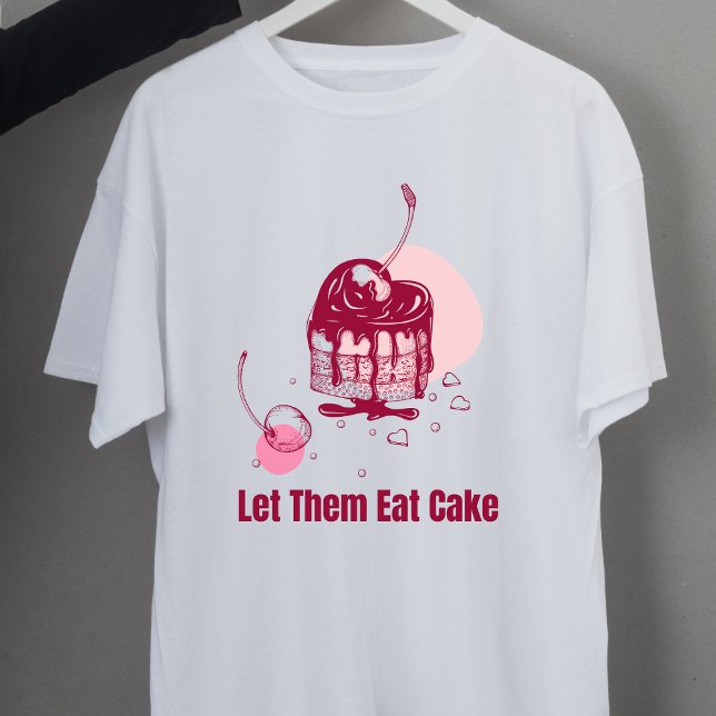 T-shirt Laissez-Les Manger Le Gâteau Marie Antoinette (Créateur téléchargé)
