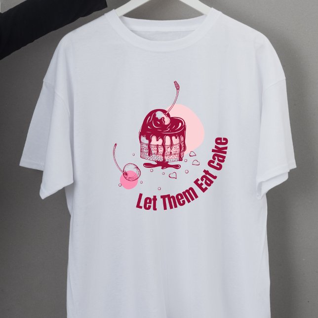 T-shirt Laissez-Les Manger Le Gâteau Marie Antoinette (Créateur téléchargé)