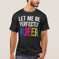 Laissez-Moi Être Parfaitement Queer Funny Gay Pun