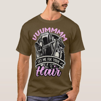T-shirt Laissez-moi réparer vos cheveux 6