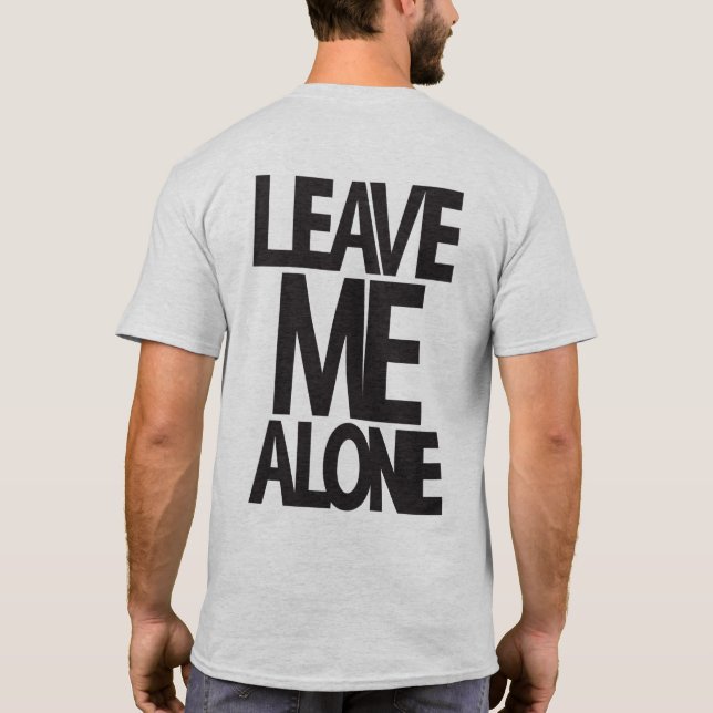 T-shirt Laissez-moi seul - Chemise de gym (Dos)