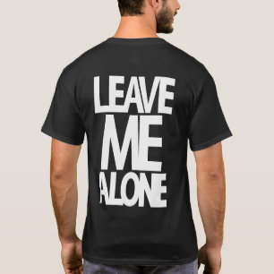 T-shirt Laissez-moi seul - Chemise de gym