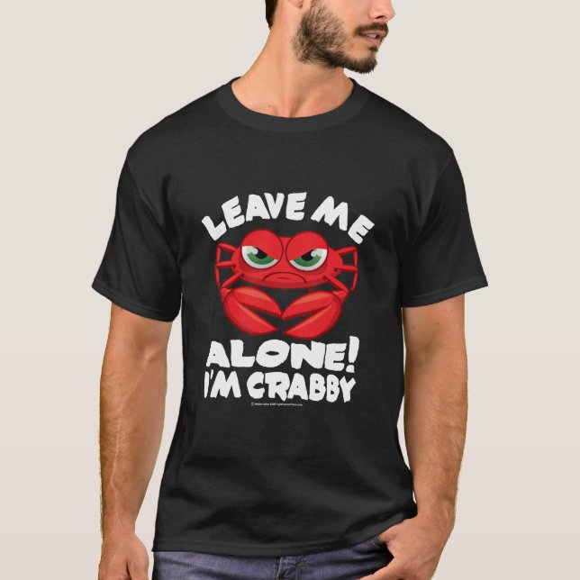 T-shirt Laissez-moi seul moi suis désagréable (Devant)