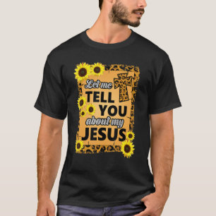 T-shirt Laissez-Moi Vous Parler De Jésus Religieux Chrétie