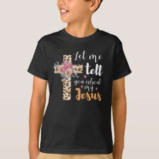 T-shirt Laissez-Moi Vous Parler De Ma Bible Chrétienne Jés