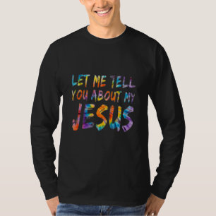 T-shirt Laissez-Moi Vous Parler De Mon Jésus Vintage Détre