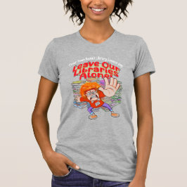 T-shirt Laissez nos bibliothèques seules
