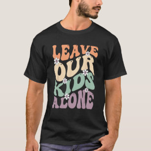 T-shirt Laissez nos enfants seuls protester Hommes Femmes