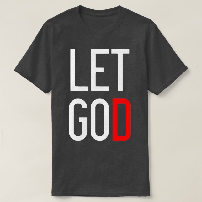 T-shirt Laissons Dieu Motivation (Design devant)