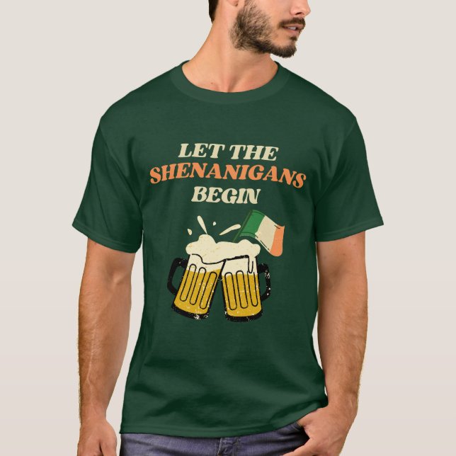 T-shirt Laissons les Shenanigans commencer drôle Saint Pat (Devant)