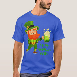 T-shirt Laissons les Shenanigans commencer Jour de la Sain