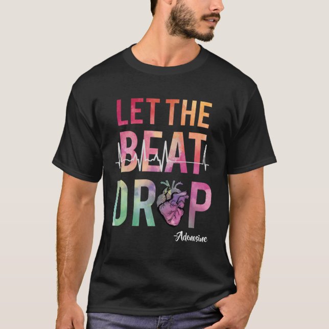 T-shirt Laissons tomber l'Adenosine Icu Nurse Dit Nursi (Devant)