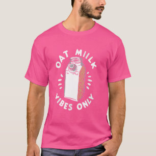 T-shirt Lait d'avoine Manger sainement Végétarien Véganism