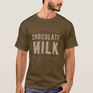 T-shirt Lait drôle au chocolat