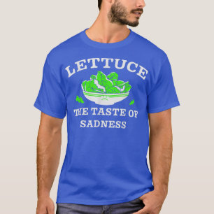 T-shirt Laitue Le Goût De La Tristesse Drôle Vegan Vegetar