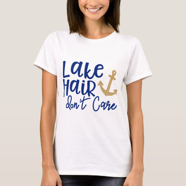 T-shirt Lake Hair Don't Care (Devant)