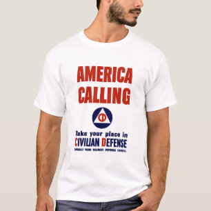 T-shirt L'Amérique appelle -- La défense civile