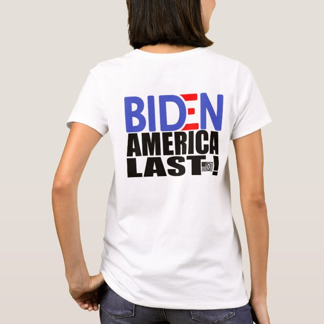 T-SHIRT L'AMÉRIQUE BIDEN DERNIÈRE GAGNE LE PIRE PRÉSIDENT  (Dos)