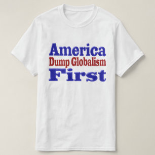 T-shirt L'Amérique d'abord détruire le Mondialisme texte r
