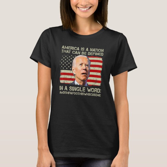 T-shirt L'Amérique Est Une Nation Qui Peut Être Définie En (Devant)