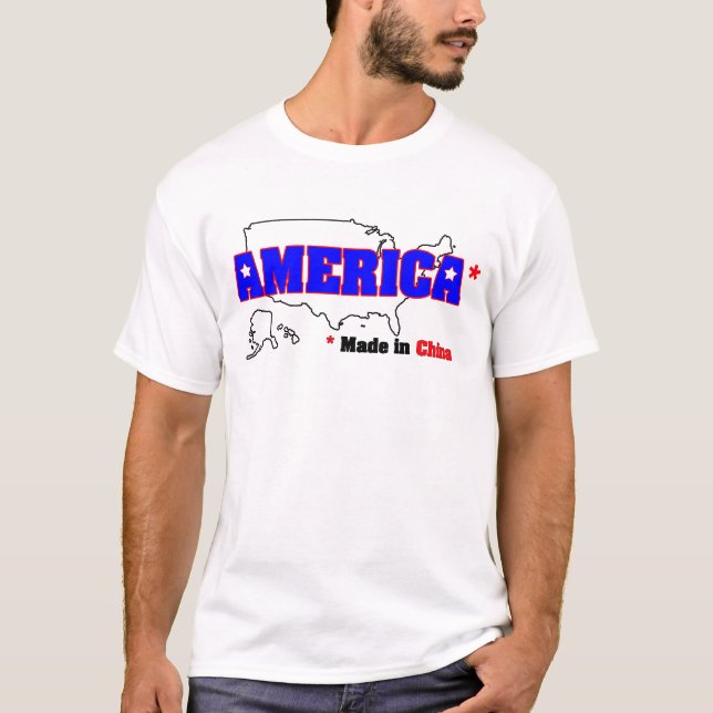 T-shirt L'Amérique, fabriquée en Chine (Devant)