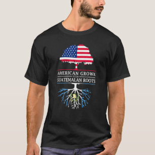 T-shirt L'Amérique Grandit Avec Des Racines Guatémaltèques