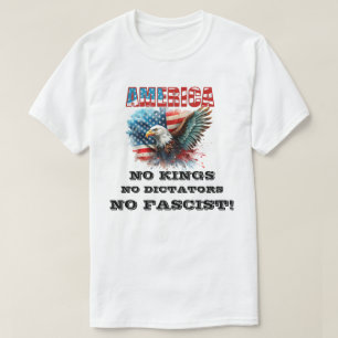 T-SHIRT L'AMÉRIQUE PAS DE ROIS PAS DE DICTATEURS PAS DE FA