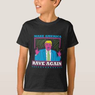 T-shirt L'Amérique rave encore drôle Trump Edm Shirt1