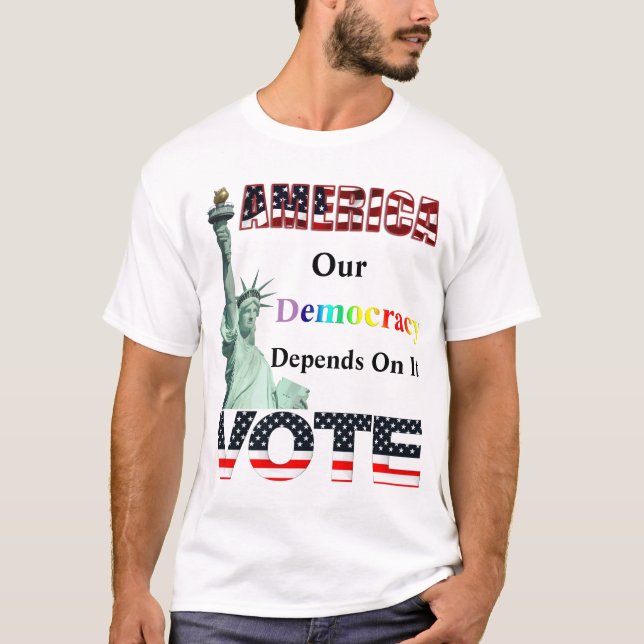 T-shirt L'AMÉRIQUE VOTE Notre Démocratie En Dépend (Devant)
