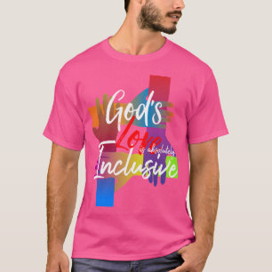 T-shirt L'Amour De Dieu Est Absolument Inclusif