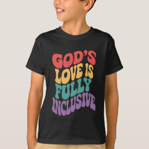 T-shirt L'amour de Dieu est entièrement inclusif chrétien 