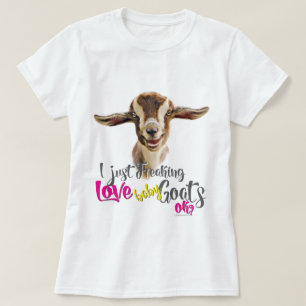 T-shirt L'AMOUR DE LA CHÈVRE  Je ne fais que frémir l'am