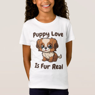 T-Shirt L'amour des chiots est la fourrure réelle - Chien 