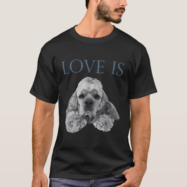 T-shirt L'Amour Est Cocker Spaniel (Devant)