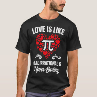 T-shirt L'Amour Est Comme Le Jour Du Pi Math Funny Valenti