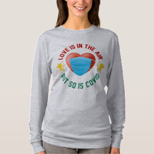T-shirt L'Amour Est Dans L'Air, Mais Il En Va De Même Du C