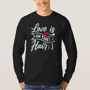 T-shirt L'Amour Est Dans Les Cheveux Sèche-Cheveux Ciseaux