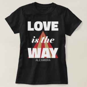 T-shirt L'Amour Est La Façon Dont Blanc Rouge Or Nom Perso