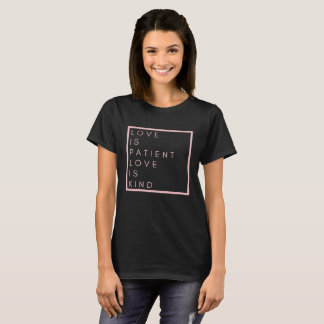 T-shirt L'amour est patient. L'amour, c'est le genre.