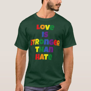 T-shirt L'amour est plus fort que la haine