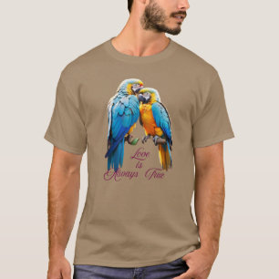 T-shirt L'amour est toujours vrai